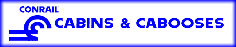 Conrail Cabins & Cabooses